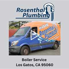 Boiler Service Los Gatos, CA 95060 - Rosenthal Water Softeners & Treatment