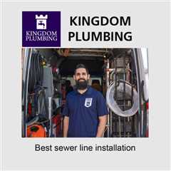 Best sewer line installation