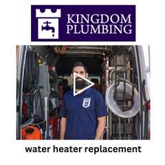 water heater replacement - Kingdom Plumbing