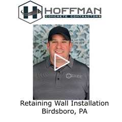 Retaining Wall Installation Birdsboro, PA - Hoffman Concrete Contractors