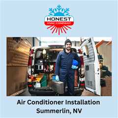 Air Conditioner Installation Summerlin, NV