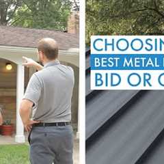 Metal Roofing Bids & Quotes: How to Choose the Best Cost For You
