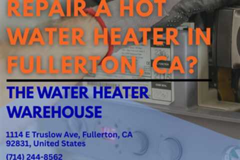 Is it worth it to repair a hot water heater in Fullerton, CA? by The Water Heater Warehouse