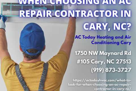 What to Look for When Choosing an AC Repair Contractor in Cary, NC?mp3