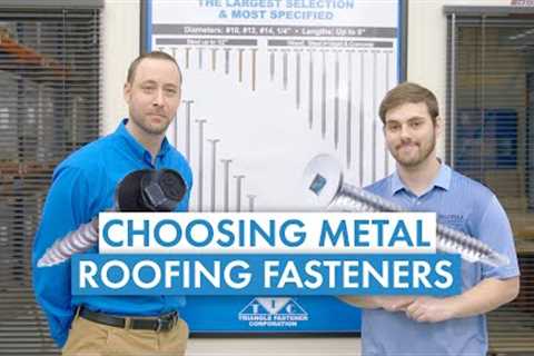 Buying Metal Roofing Fasteners: Types, Substrates, Materials, Coatings
