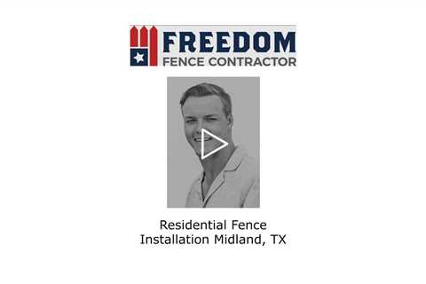Residential fence installation Midland, TX - Freedom Fence & Services
