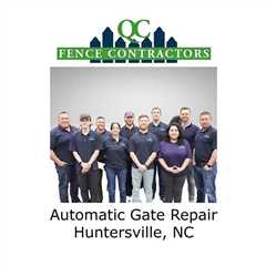 Automatic Gate Repair Huntersville, NC - QC Fence Contractors - Fence Contractor