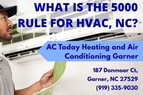 What is the 5000 rule for HVAC, NC?mp3