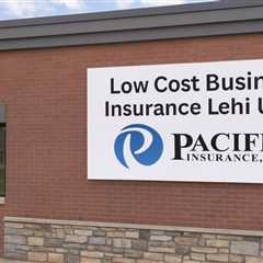 Low Cost Business Insurance Lehi Utah