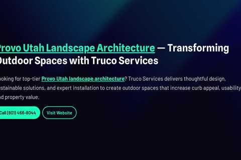 Provo Utah Landscape Architecture — Transforming Outdoor Spaces with Truco Services