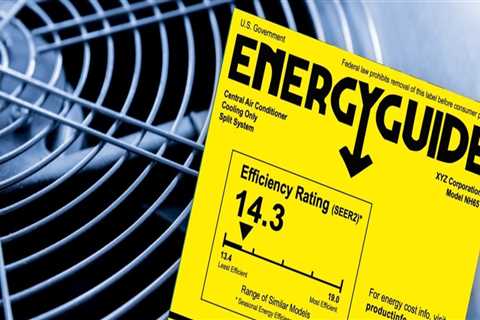 Everything You Need to Know About SEER Ratings