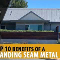 Metal Roofing Benefits: 10 Advantages Of A Standing Seam Metal Roof.