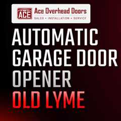 Automatic garage door opener Old Lyme by Ace Overhead Doors