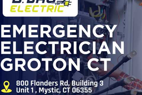 Emergency Electrician Groton CT