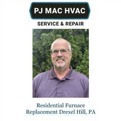 Residential Furnace Replacement Drexel Hill, PA