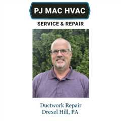 Ductwork Repair Drexel Hill, PA