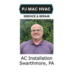 AC Installation Swarthmore, PA - PJ MAC HVAC Air Duct Cleaning 