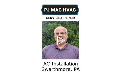 AC Installation Swarthmore, PA - PJ MAC HVAC Air Duct Cleaning