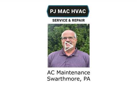 AC Maintenance Swarthmore, PA - PJ MAC HVAC Air Duct Cleaning