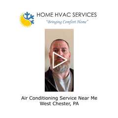 Air Conditioning Service Near Me West Chester, PA - Home HVAC Services