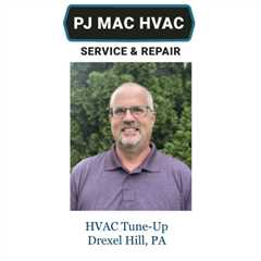 HVAC Tune-Up Drexel Hill, PA