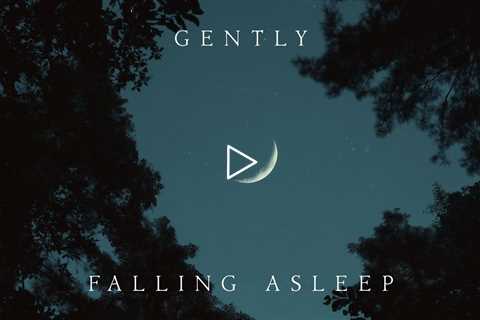 Gently falling asleep | Piano Playlist