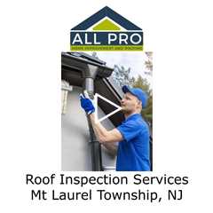 Roof-Inspection-Services-Mt-Laurel-Township-NJ-All-Pro-Roofing