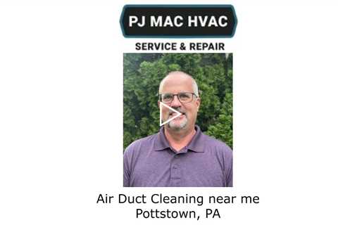 Air Duct Cleaning near me Pottstown, PA