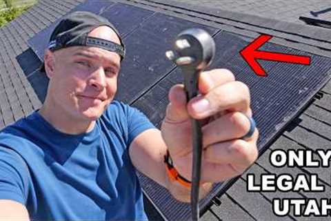 This Solar Panel is ILLEGAL (except in Utah)